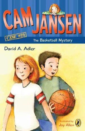 [Cam Jansen Mysteries 29] • Basketball Mystery